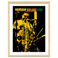 Rahsaan Roland Kirk Jazz Musician Legend 2