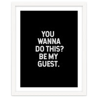 You wanna do this. be my Guest.