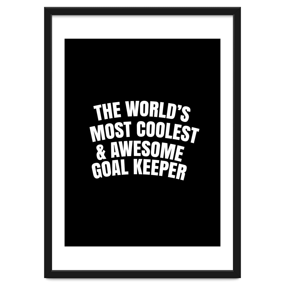 World's most coolest and awesome goal Keeper