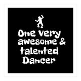 One very awesome and talented dancer (Print Only) thumbnail