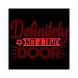 Definitely Not A Trap Door  (Print Only) thumbnail