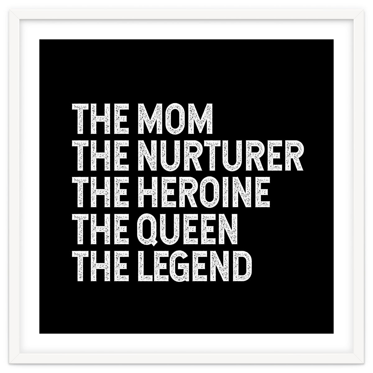 Mom Nurturer Heroine Queen Legend