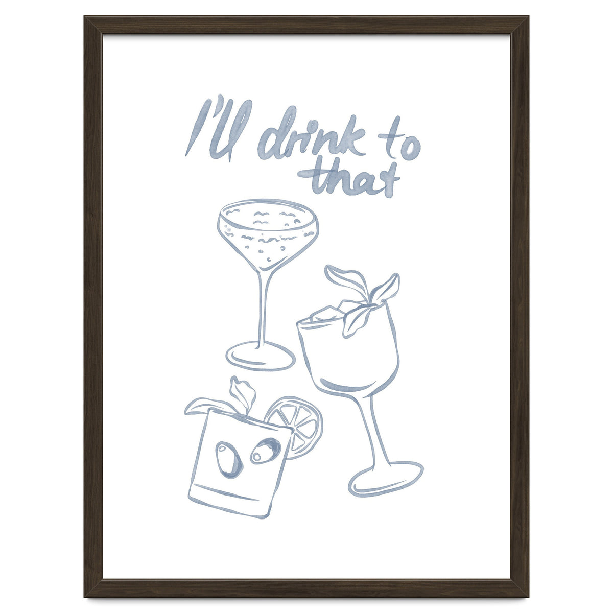 Ill Drink To That
