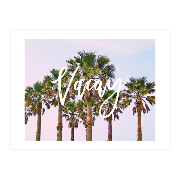 Vacay #society6 #decor #buyart (Print Only)