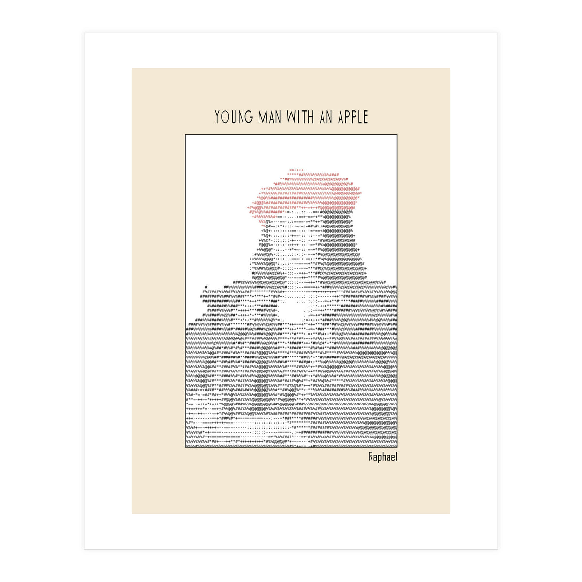 Young Man with an Apple (1505) – Raphael (ascii art)  (Print Only)