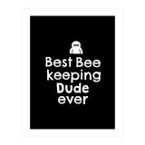 Bee Keeping Dude (Print Only) thumbnail