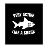 Very active like a shark  (Print Only) thumbnail