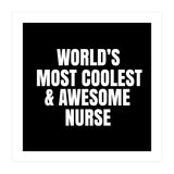 World's most coolest and awesome nurse (Print Only) thumbnail