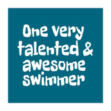 One very talented and awesome swimmer (Print Only) thumbnail