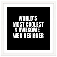 World's most coolest and awesome web designer