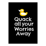 Quack all your worries away  (Print Only) thumbnail