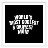 World's most coolest and okayest mom thumbnail