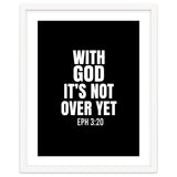 With God Its Not Over Yet thumbnail
