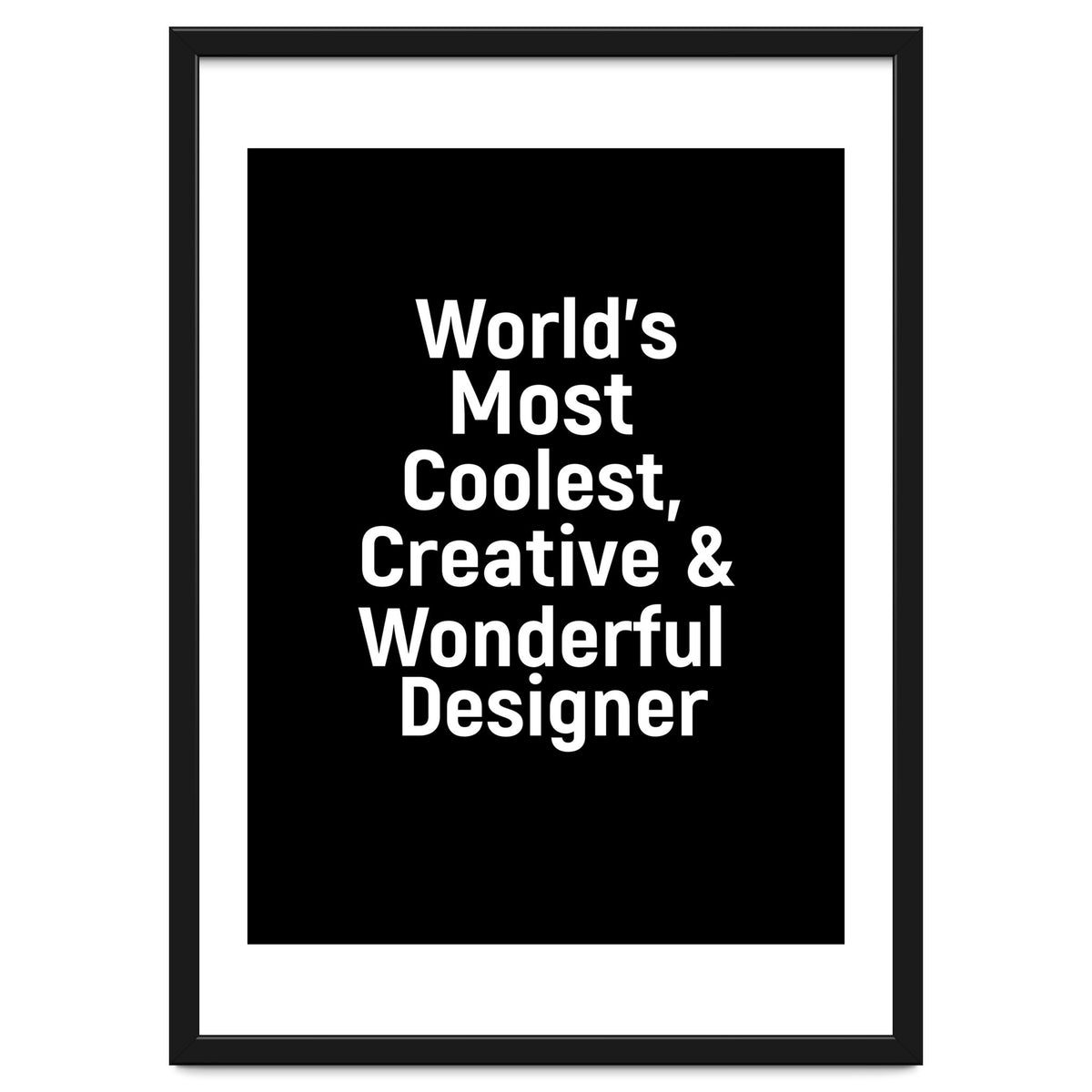 World's most coolest, creative and wonderful designer