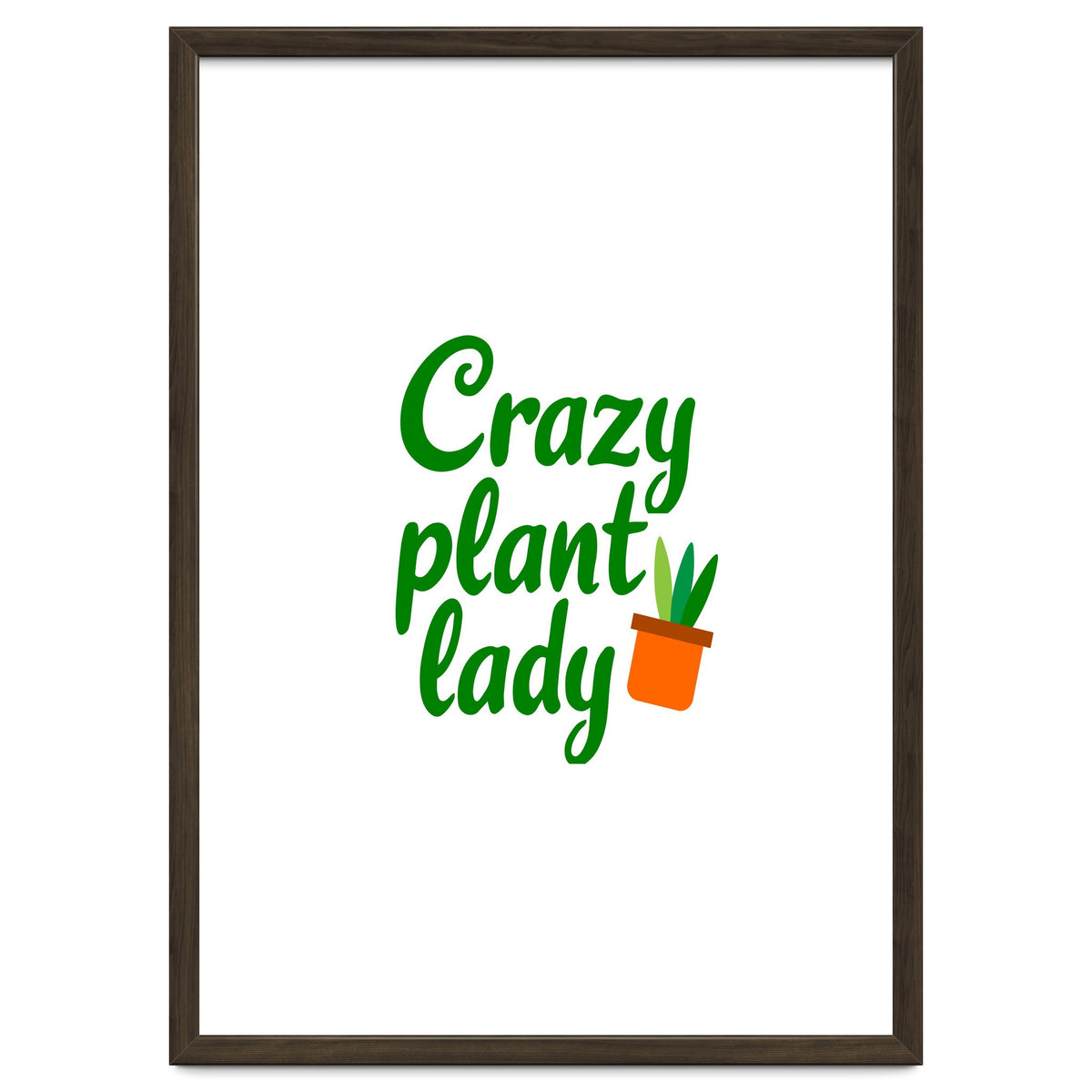 Crazy Plant Lady
