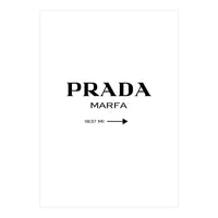 Prada Marfa, Fashion Sign Poster (Print Only)