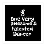 One very awesome and talented dancer (Print Only) thumbnail