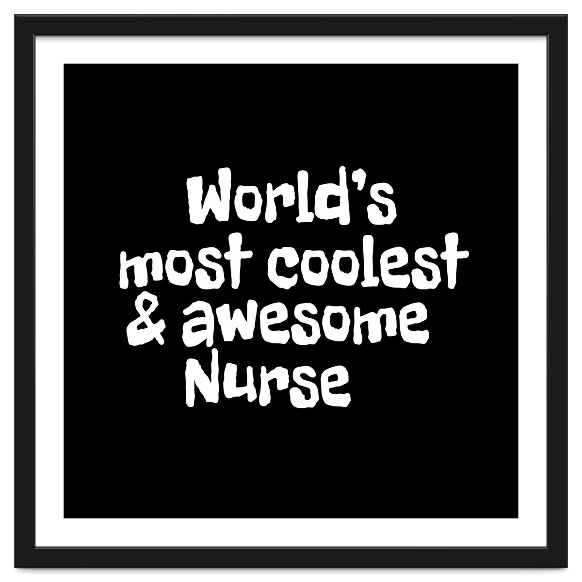 World's most coolest and awesome nurse
