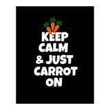 Just keep calm and carrot on  (Print Only) thumbnail