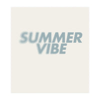SUMMER VIBE (Print Only)