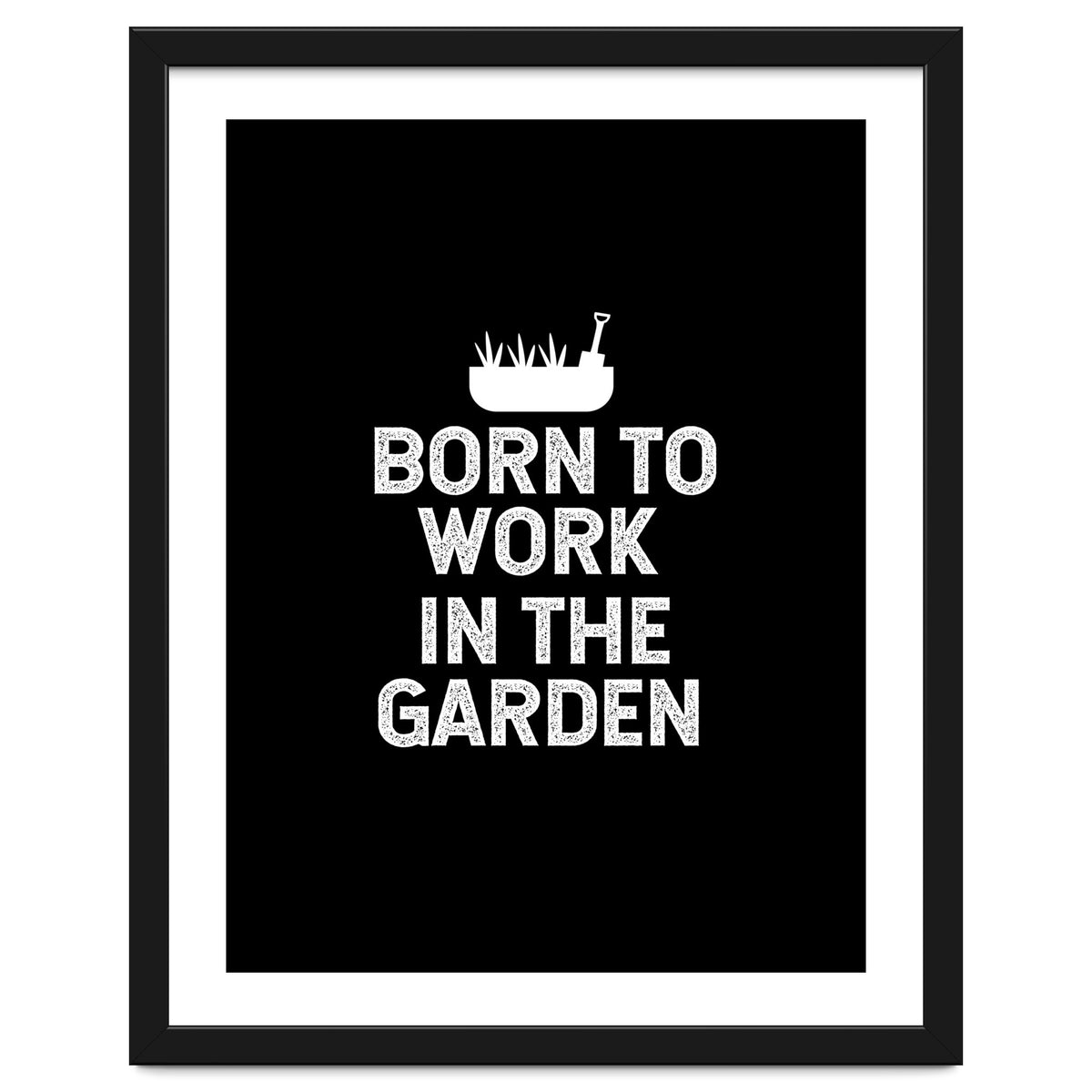 Born to work in the garden