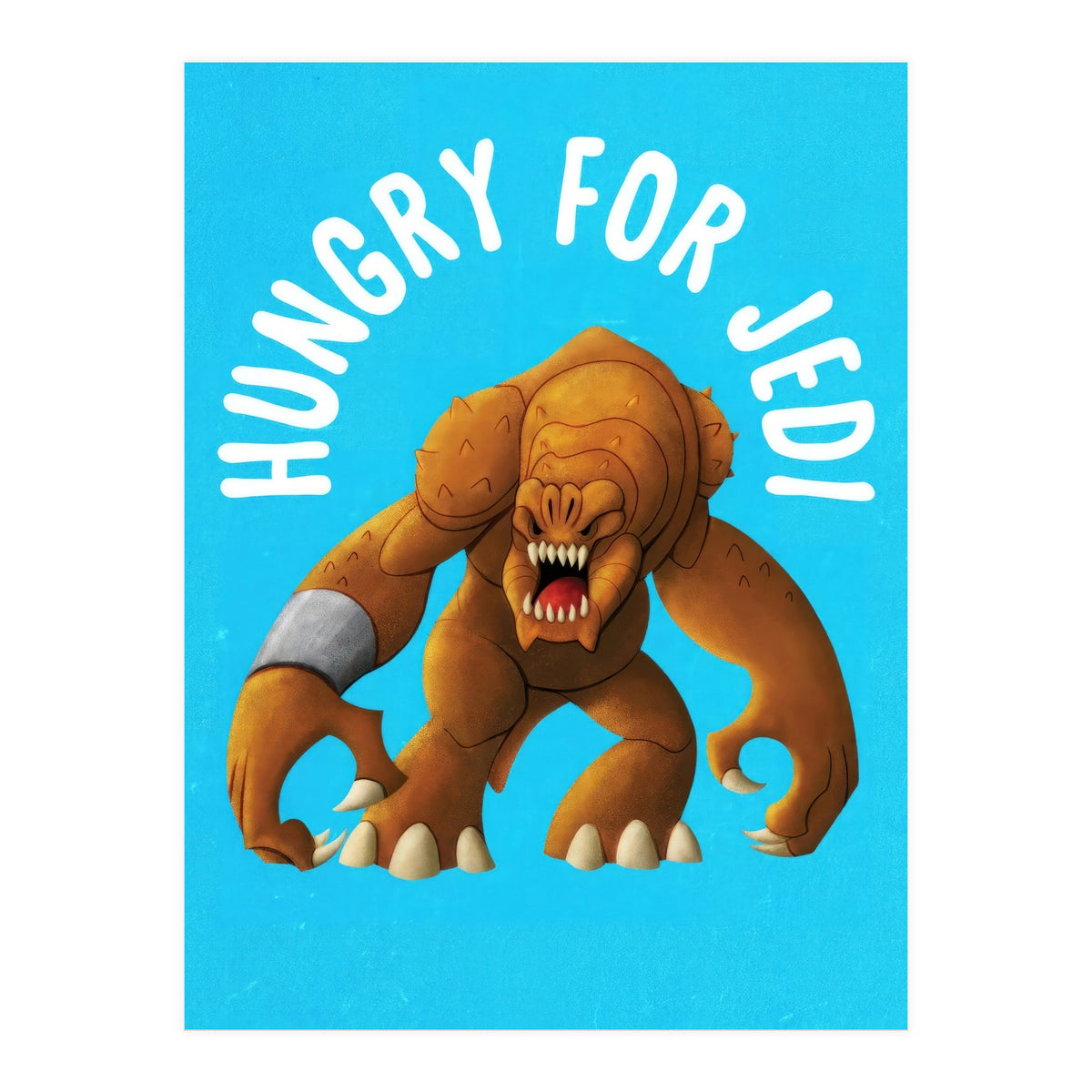 Hungry for jedi (Print Only)
