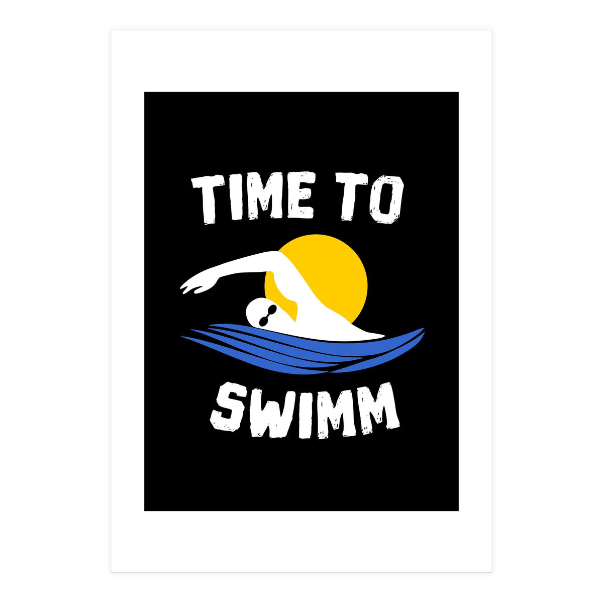 Time To Swimm  (Print Only)