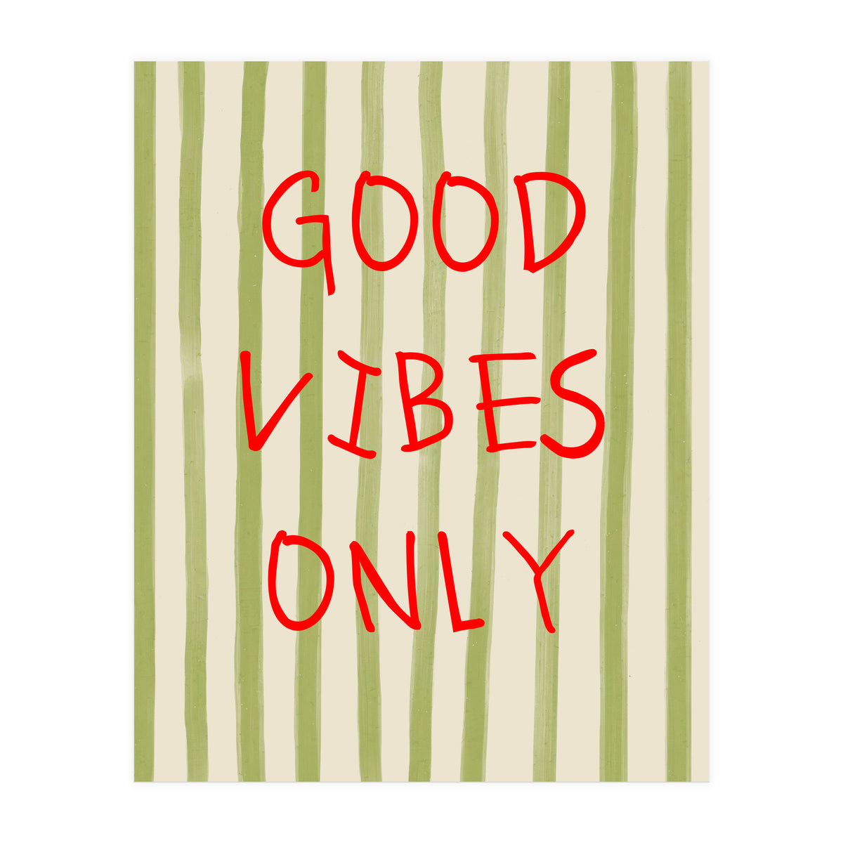Good Vibes Only (Print Only)