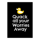 Quack all your worries away  (Print Only) thumbnail