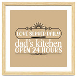Love Served Daily Dad's Kitchen Open 24 Hours thumbnail