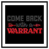 Come Back With A Warrant thumbnail