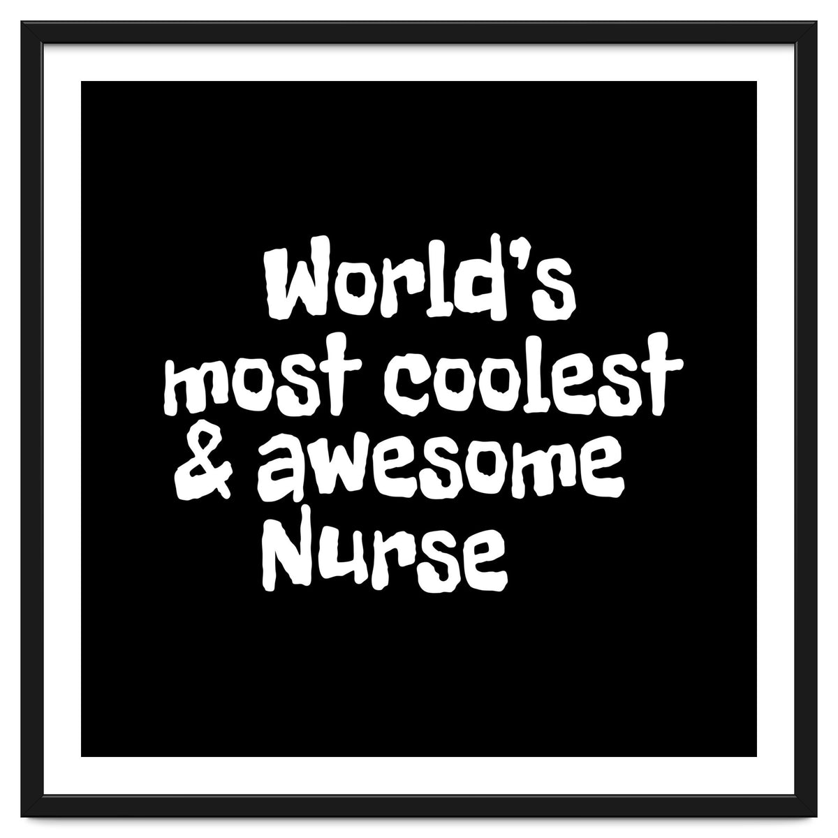 World's most coolest and awesome nurse