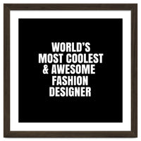 World's most coolest and awesome fashion designer