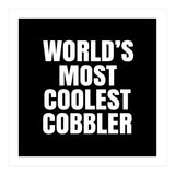 World's most coolest Cobbler (Print Only) thumbnail