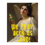 We Pray Beer Us Lord (Print Only) thumbnail