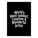 World's most coolest, creative and wonderful artist (Print Only) thumbnail