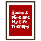 Books and Wine are my life therapy thumbnail