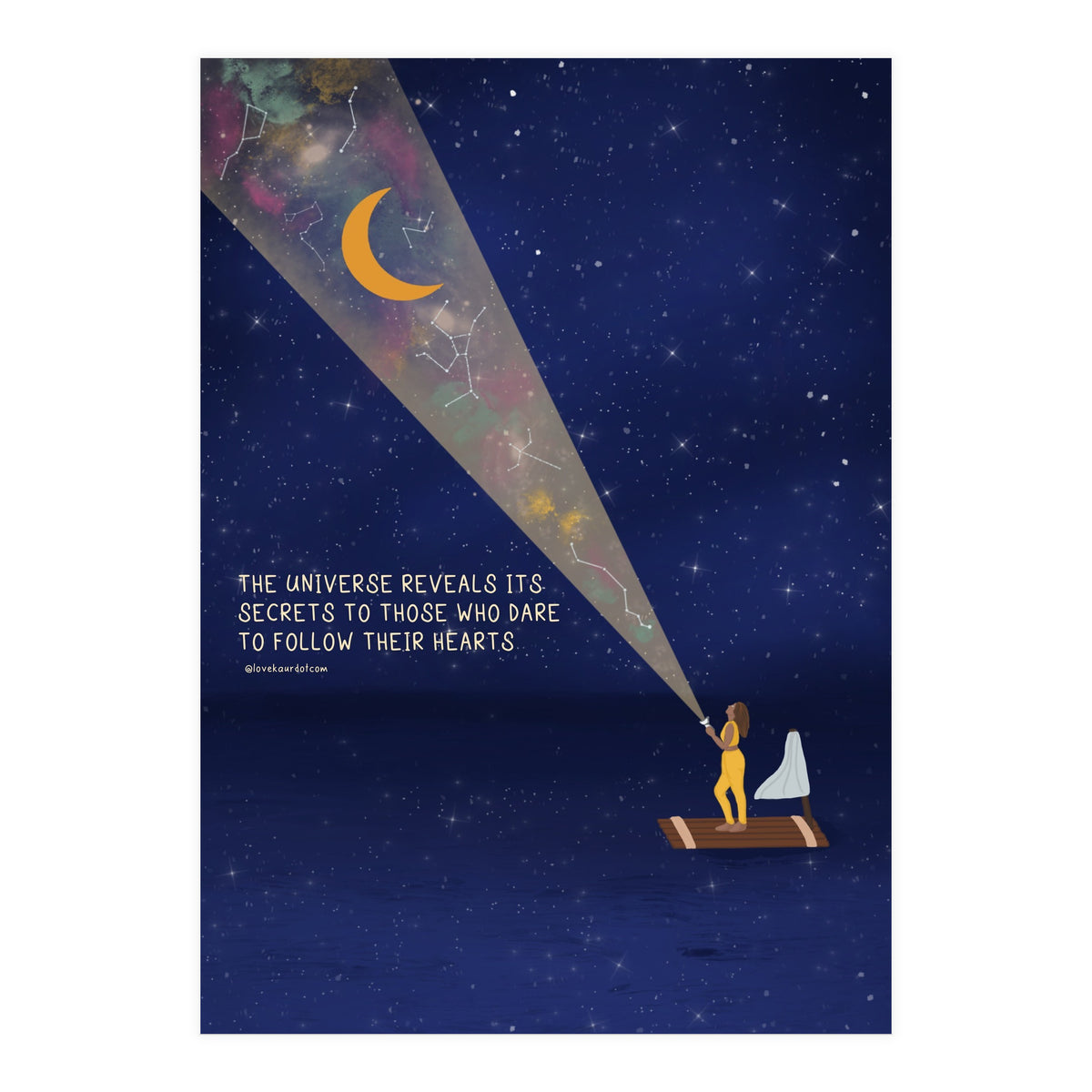 The Universe Reveals It's Secrets To Those Who Dare To Follow Their Hearts (Print Only)