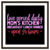 Love Served Daily Moms Kitchen Breakfast Lunch Dinner Open 24 Hours thumbnail