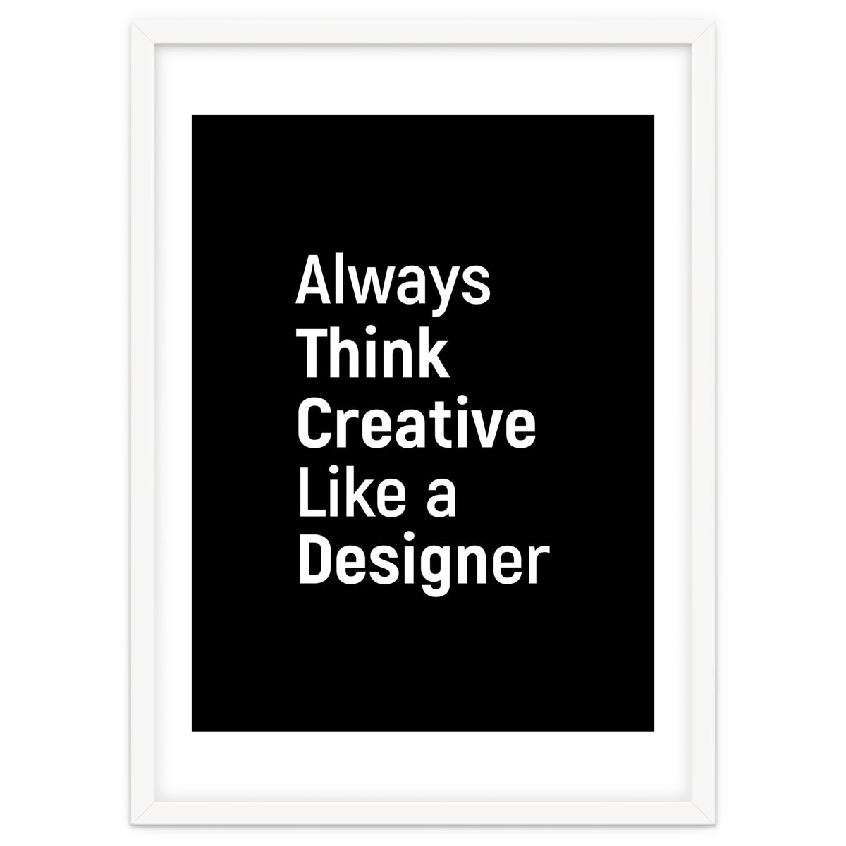 Always Think Creative Like A Designer