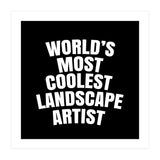 World's most coolest landscape artist (Print Only) thumbnail