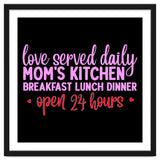 Love Served Daily Moms Kitchen Breakfast Lunch Dinner Open 24 Hours thumbnail