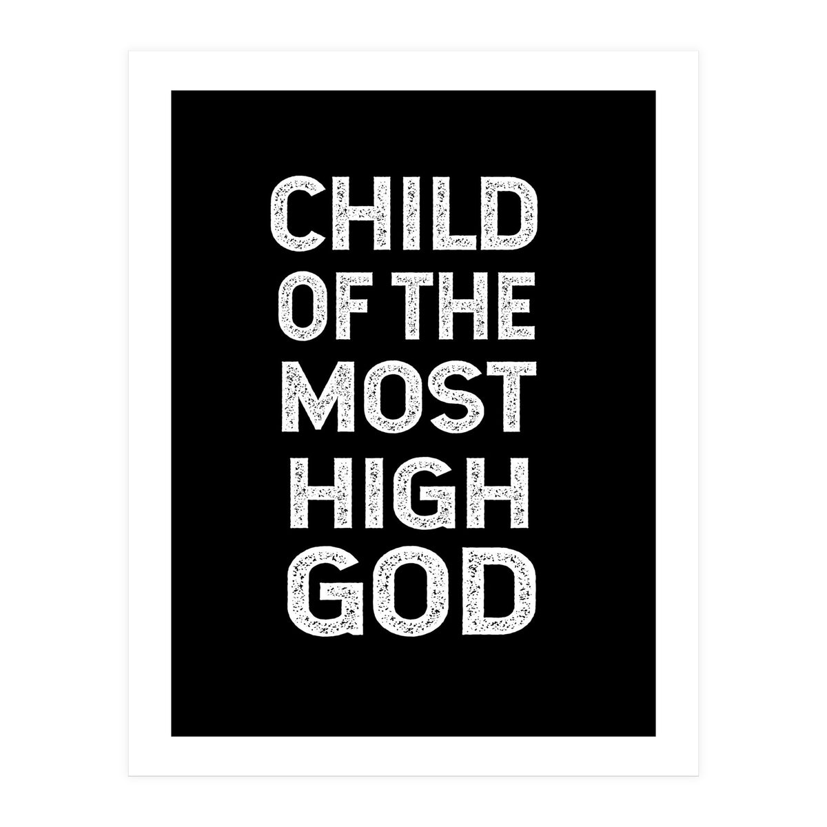 Child Of The Most High God (Print Only)