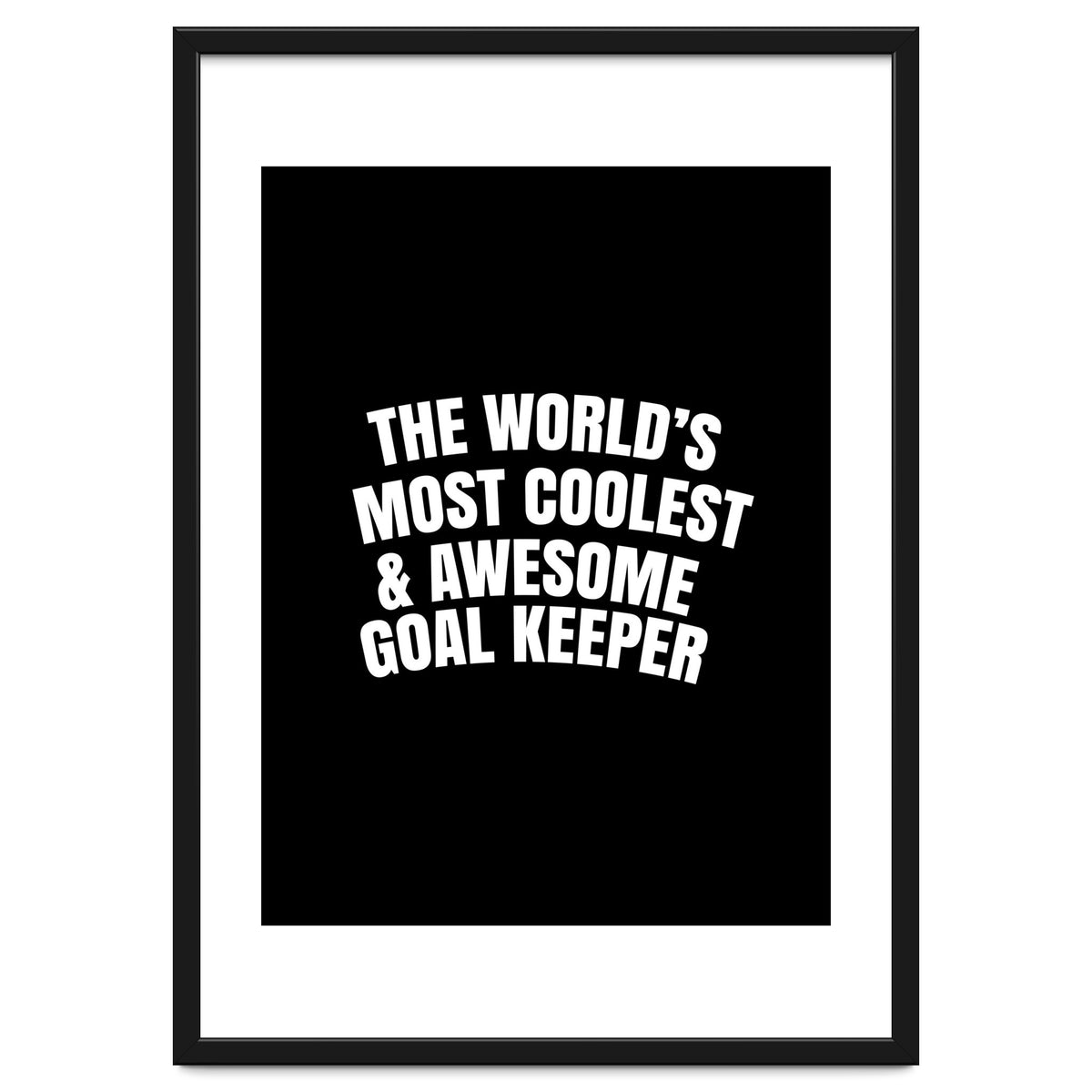 World's most coolest and awesome goal Keeper