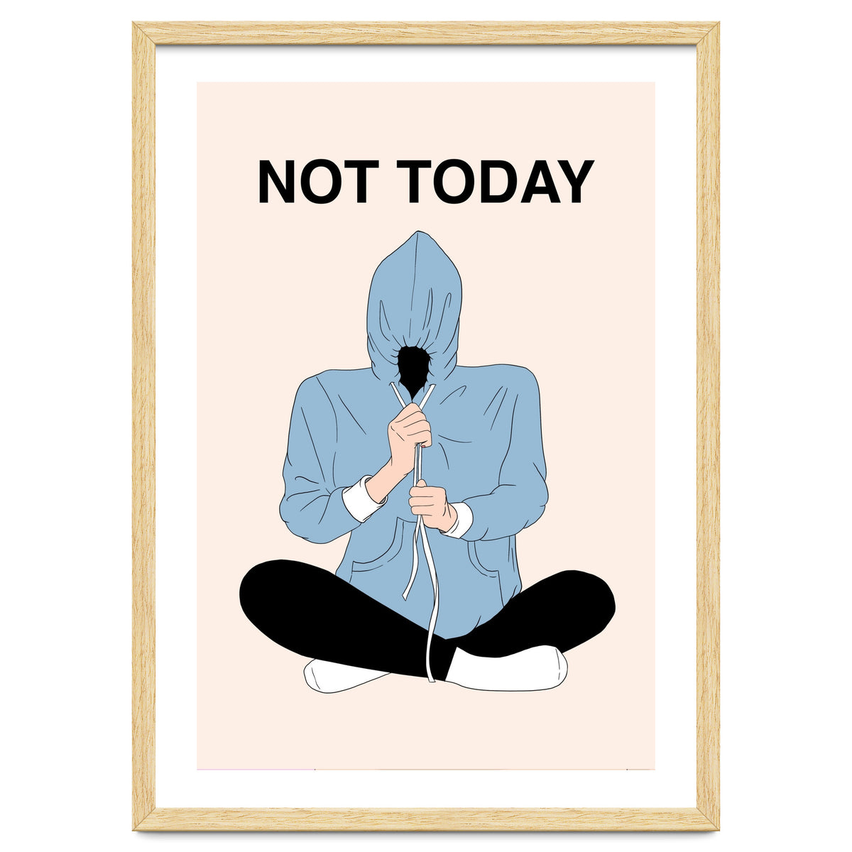Not Today