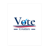 vote it matters - For elections (Print Only) thumbnail