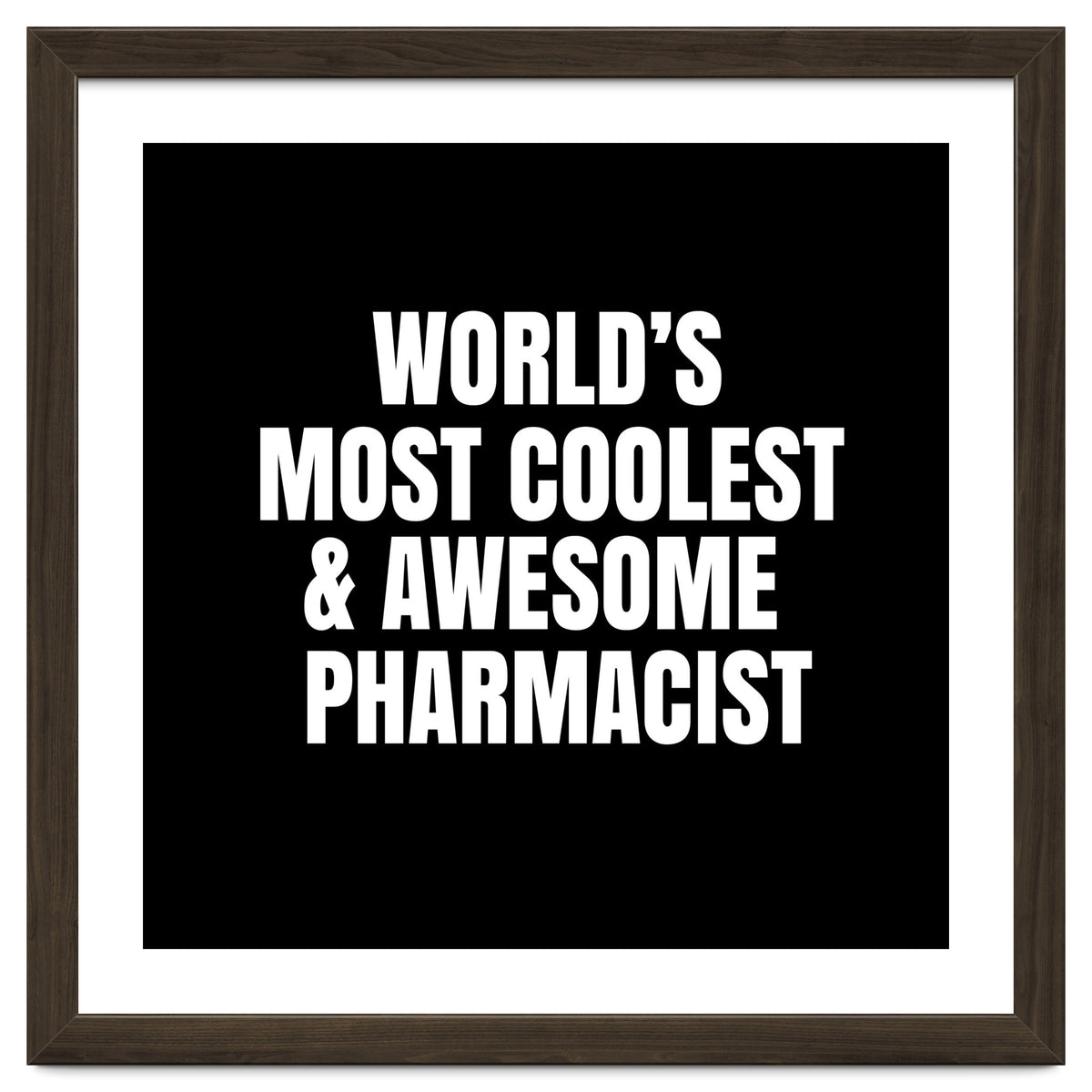 World's most coolest and awesome pharmacist