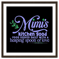 Mimis Kitchen Good Food Served Daily With A Heaping Spoon Of Love