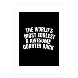 world's most coolest and awesome quarter back (Print Only) thumbnail