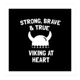 Strong, Brave and True Viking at Heart (Print Only) thumbnail